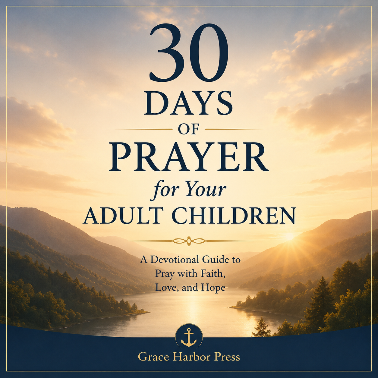 Cover of 30 Days of Prayer for Your Adult Children